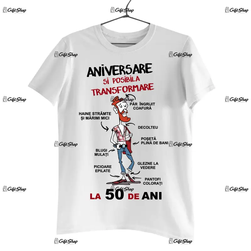 Aniversare si posibila transformare ( se adauga anul pentru grafica ), tricou cu mesaj